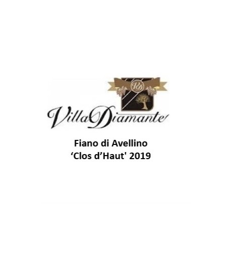 Fiano di Avellino 'Clos d'Haut' - Villa Diamante