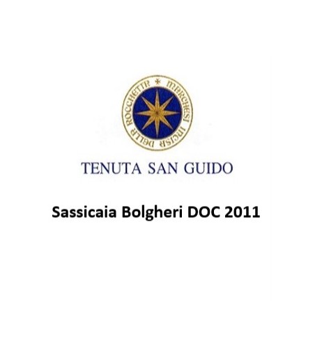 Sassicaia Bolgheri DOC- Tenuta San Guido