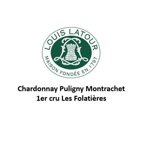 Puligny-Montrachet 1er Cru "Les Folatières" Louis Latour