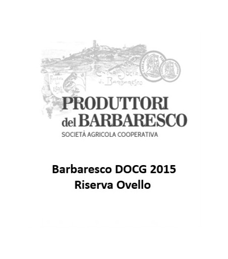 Barbaresco DOCG riserva Ovello - Produttori del Barbaresco