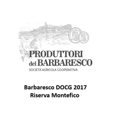 Barbaresco Riserva Montefico - Produttori del Barbaresco