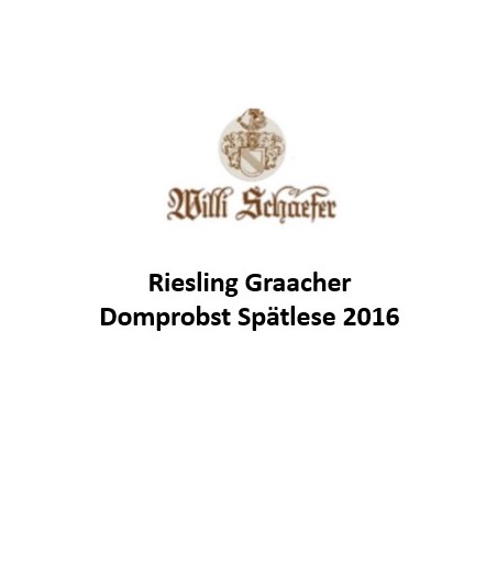 Riesling Graacher Domprobst Spätlese 2016 (AP10) - Willi Schaefer