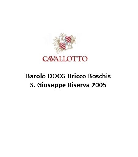 Barolo Bricco Boschis S. Giuseppe DOCG Riserva Cavallotto