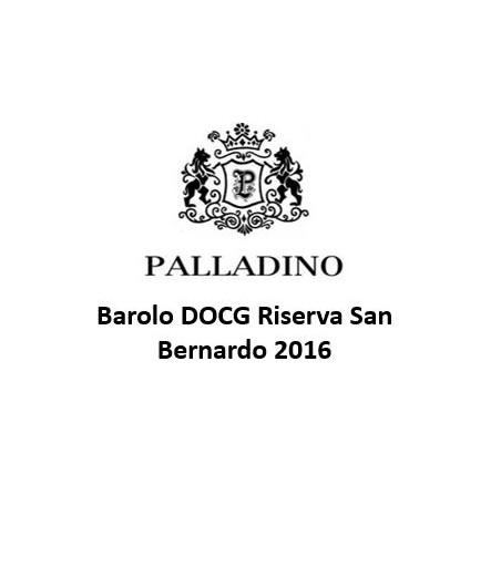 Barolo DOCG Riserva San Bernardo 2016 - Palladino