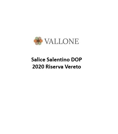 Salice Salentino DOP 2020 Riserva Vereto - Vallone