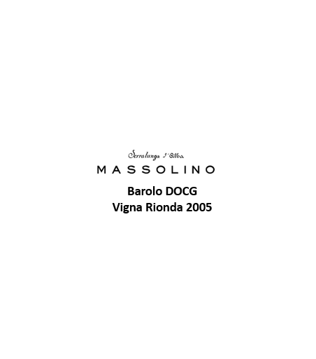 Barolo DOCG Riserva Vigna Rionda  - Massolino