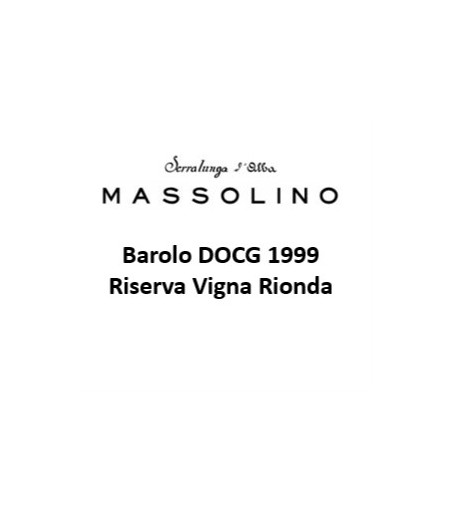 Barolo DOCG Riserva Vigna Rionda  - Massolino